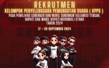KPU Morowali Utara Buka Pendaftaran KPPS Pilkada 2024, Ini Jadwalnya!