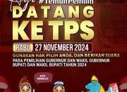 Jangan Lupa Datang ke TPS Rabu, 27 November 2024