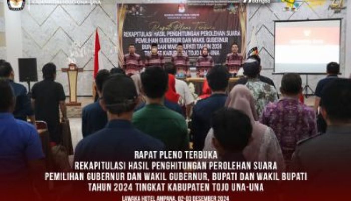 Rapat Pleno Terbuka Rekapitulasi Hasil Penghitungan Perolehan Suara Pada Pemilihan Gubernur dan Wakil Gubernur, Bupati dan Wakil Bupati Tingkat Kabupaten Tojo Una-Una