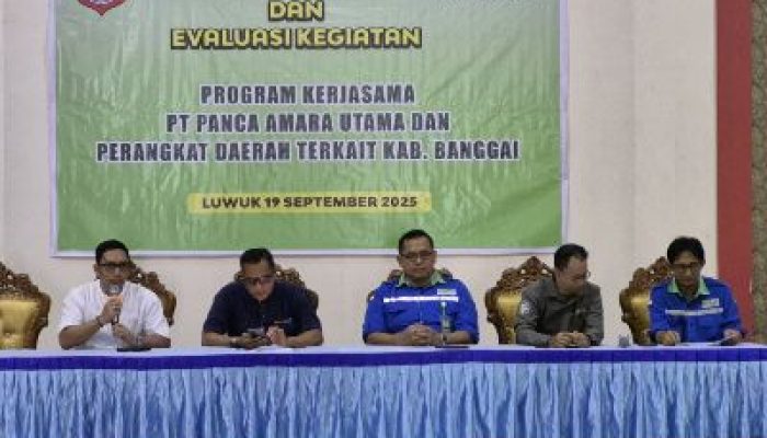 PT Panca Amara Utama dan Pemkab Banggai, Gelar Rapat Evaluasi Program Kerja Sama Tegaskan Komitmen Bersama Untuk Pembangunan Berkelanjutan
